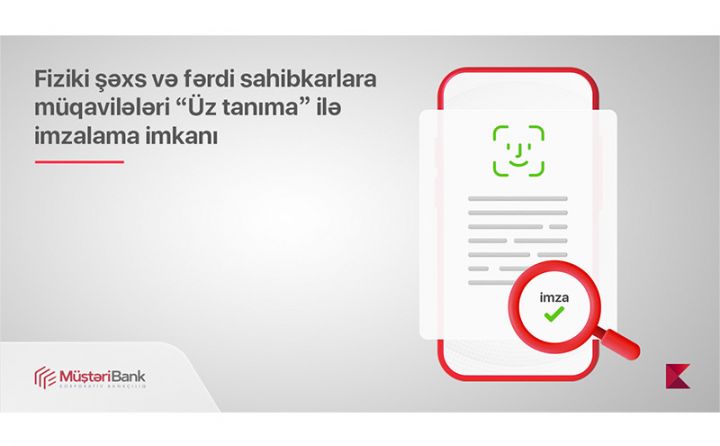 Bank müqavilələrin məsafədən imzalamaq imkanını təqdim edir