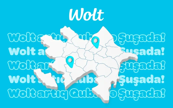 Wolt Şuşa və Qubada da fəaliyyətə başladı