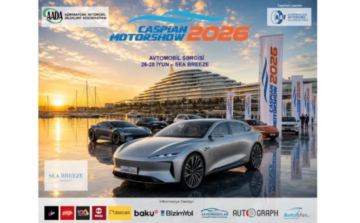 "Caspian Motor-Show" bu il “Sea Breeze”də keçiriləcək