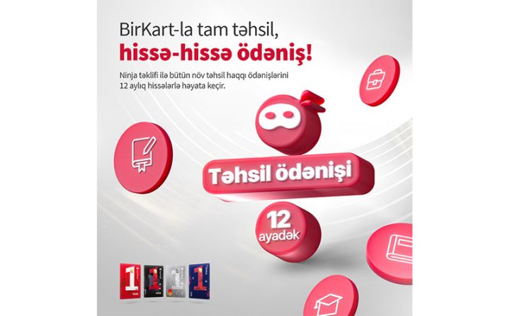 BirKart sahibləri təhsil haqlarını hissələrlə ödəyə bilərlər